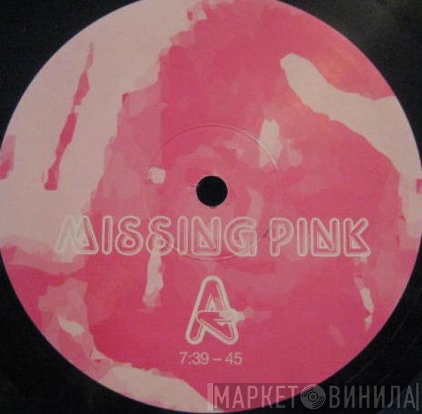 P!NK  - Missing Pink