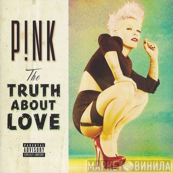 P!NK - The Truth About Love