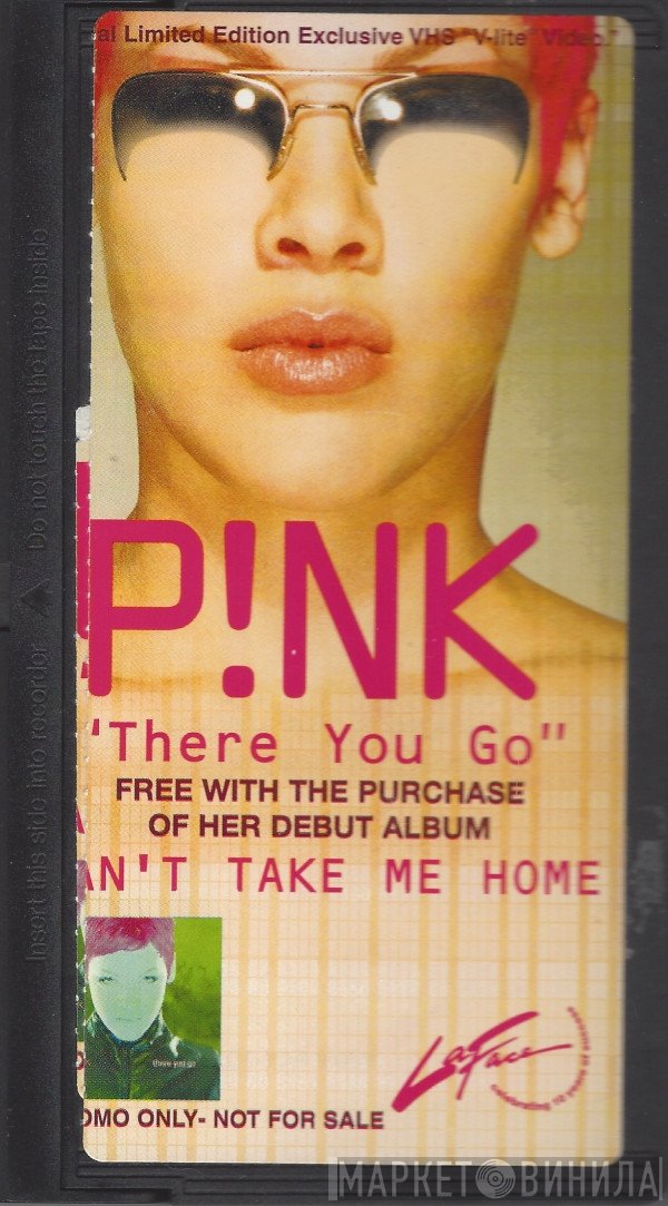 P!NK  - There You Go