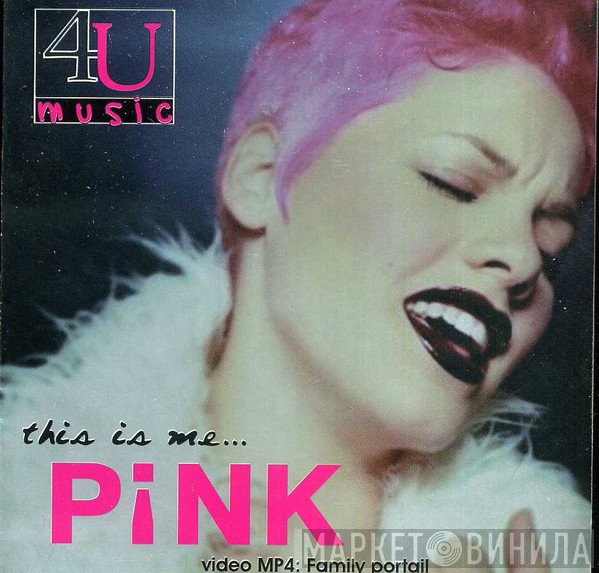 P!NK  - This Is Me...