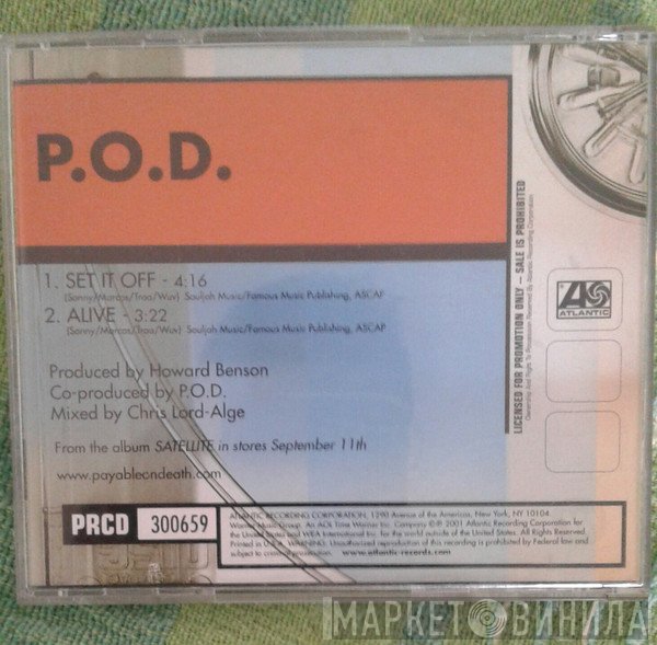 P.O.D.  - Set it Off / Alive