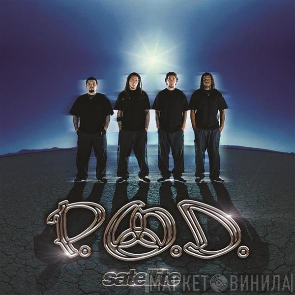 P.O.D. - Satellite (20th Anniversary Edition)