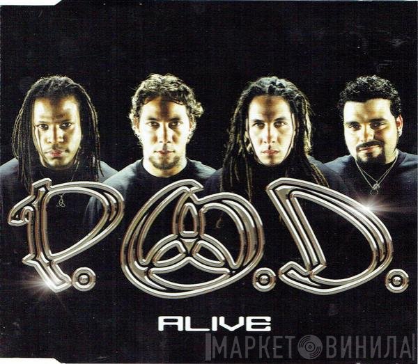 P.O.D. - Alive
