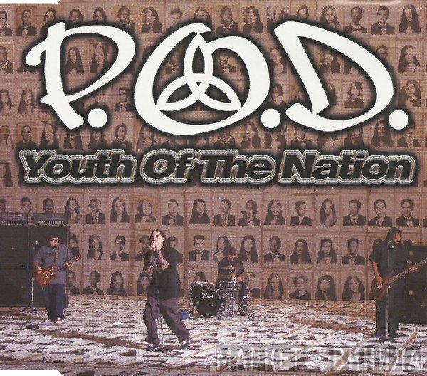 P.O.D. - Youth Of The Nation