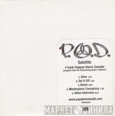 P.O.D. - Satellite (4 Track Snippet Album Sampler)