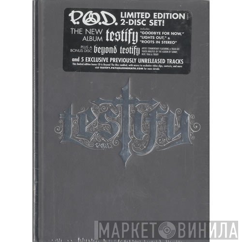 P.O.D.  - Testify