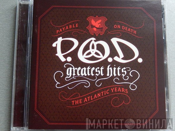P.O.D. - Greatest Hits (The Atlantic Years)