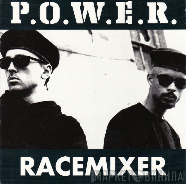 P.O.W.E.R.  - Racemixer