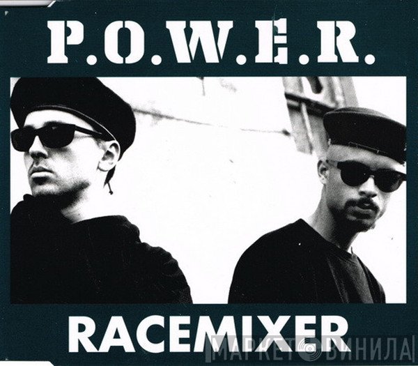 P.O.W.E.R. - Racemixer