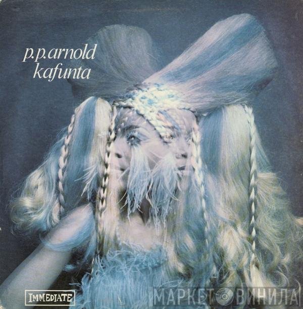 P.P. Arnold  - Kafunta