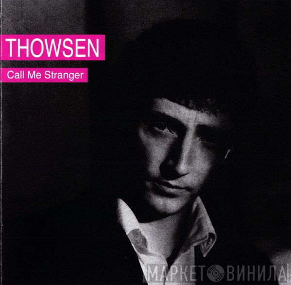 Pål Thowsen - Call Me Stranger