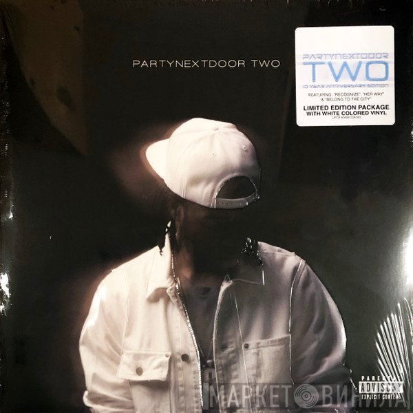 PARTYNEXTDOOR - PARTYNEXTDOOR Two
