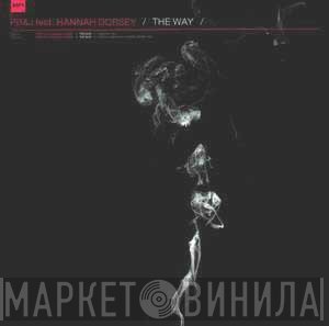 PB & J, Hannah Dorsey - The Way