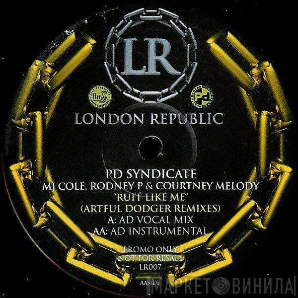 PD Syndicate  - Ruff Like Me (Remixes)