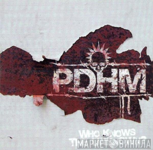 PDHM - Who Knows The Unknown