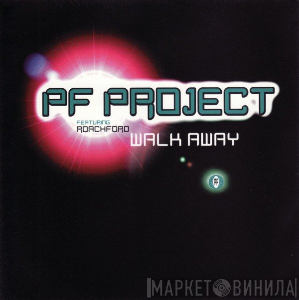 PF Project Featuring Andrew Roachford  - Walk Away