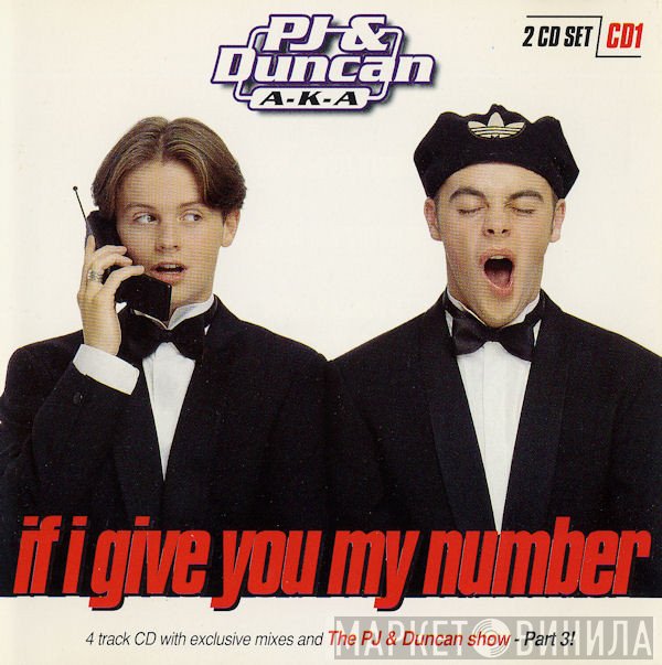 PJ &amp; Duncan - If I Give You My Number