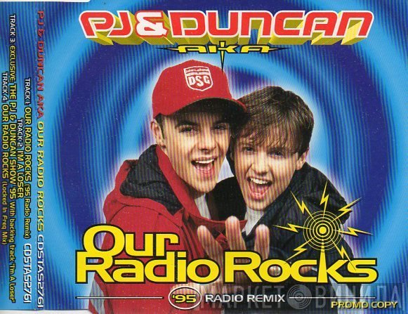 PJ & Duncan  - Our Radio Rocks