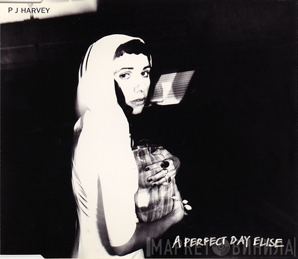 PJ Harvey  - A Perfect Day Elise