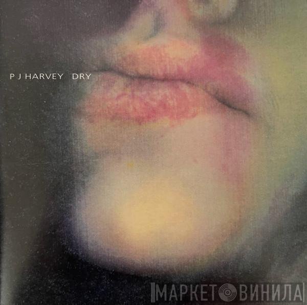PJ Harvey  - Dry