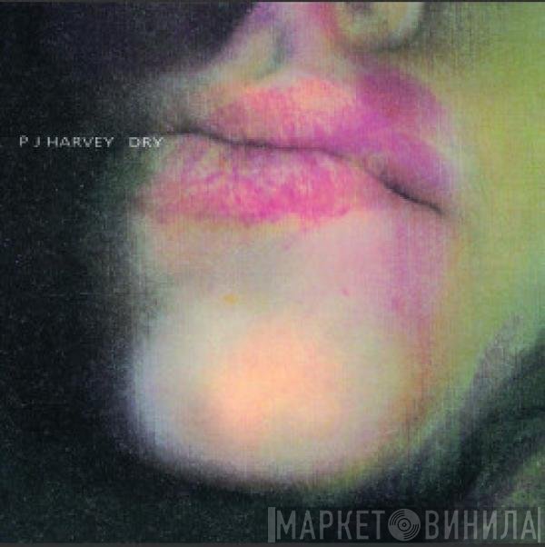 PJ Harvey  - Dry