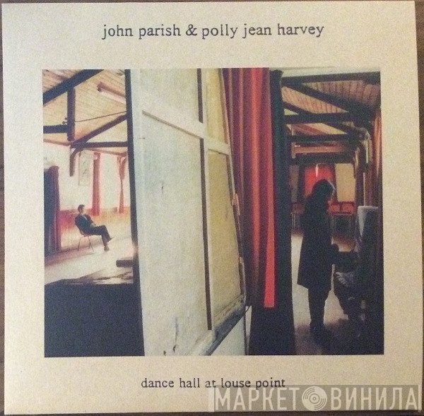 PJ Harvey, John Parish - Dance Hall At Louse Point