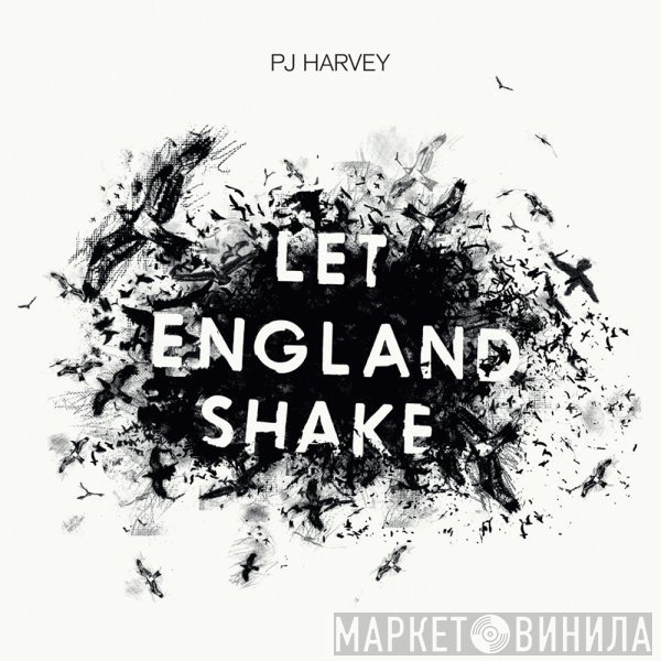 PJ Harvey  - Let England Shake