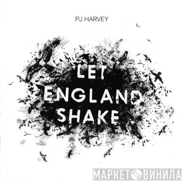 PJ Harvey  - Let England Shake