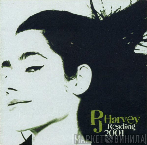 PJ Harvey  - Reading 2001