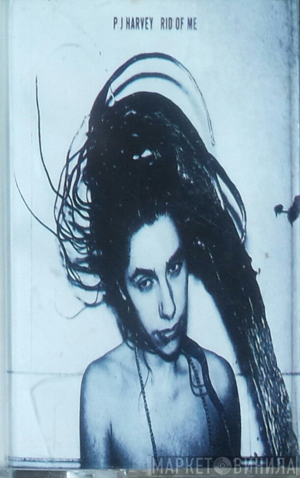 PJ Harvey  - Rid Of Me