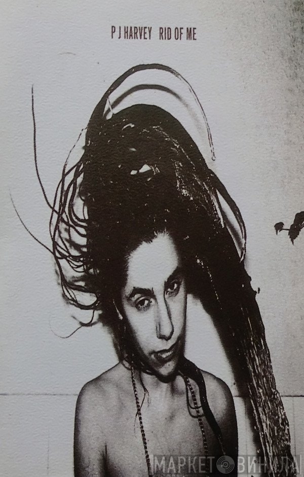 PJ Harvey  - Rid Of Me