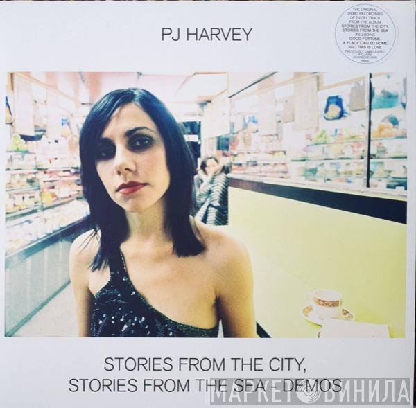 PJ Harvey - Stories From The City, Stories From The Sea - Demos