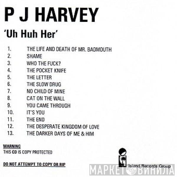 PJ Harvey - Uh Huh Her