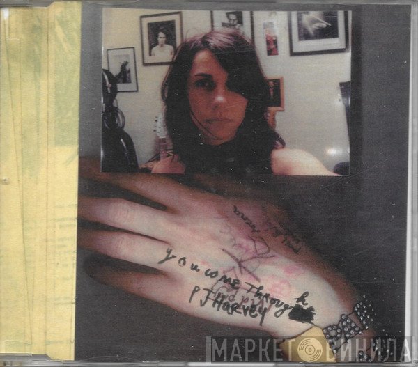 PJ Harvey  - You Come Through