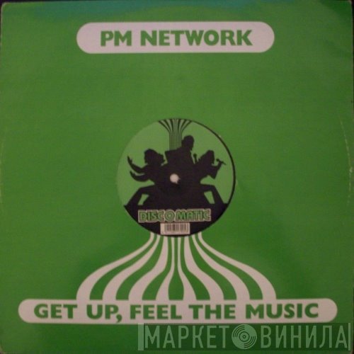 PM Network - Get Up, Feel The Music