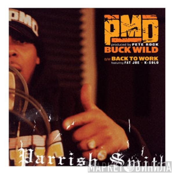 PMD  - Buckwild / Back To Work