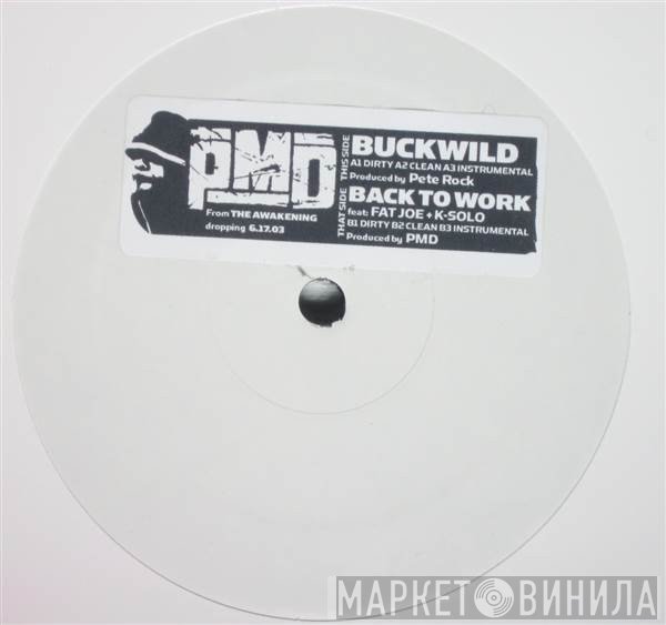 PMD  - Buckwild / Back To Work