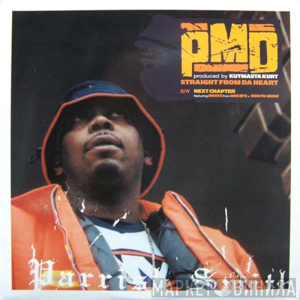PMD  - Straight From Da Heart / Next Chapter