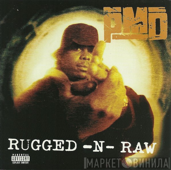 PMD  - Rugged-N-Raw