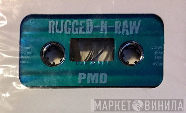 PMD  - Rugged-N-Raw