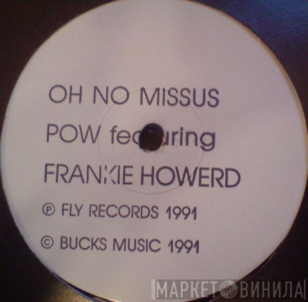 POW , Frankie Howerd - Oh No Missus