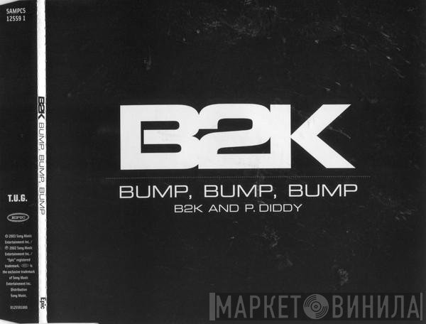 P. Diddy, B2K - Bump, Bump, Bump