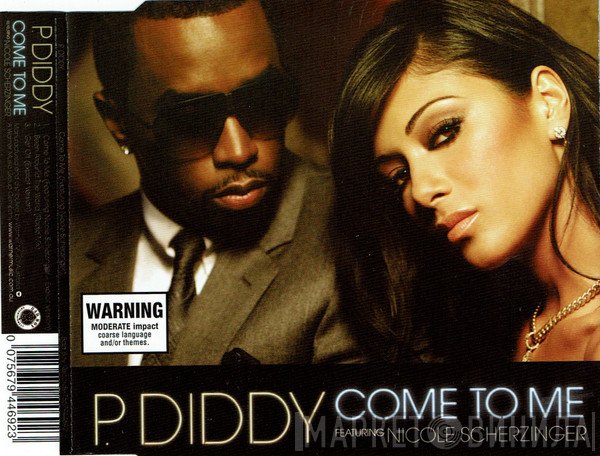 P. Diddy Featuring Nicole Scherzinger  - Come To Me