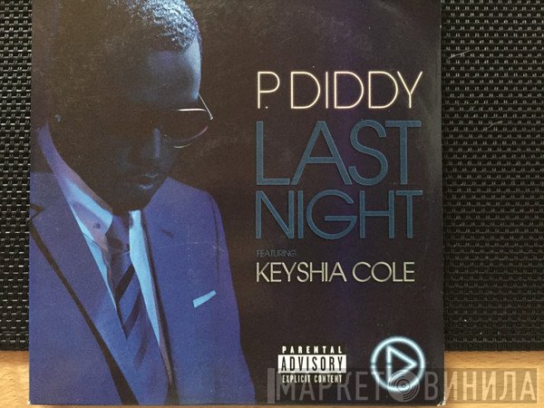P. Diddy Featuring Keyshia Cole  - Last Night