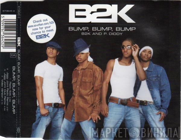 P. Diddy, B2K - Bump, Bump, Bump