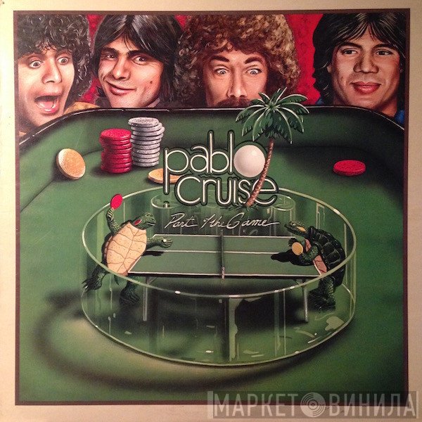 Pablo Cruise - Part Of The Game