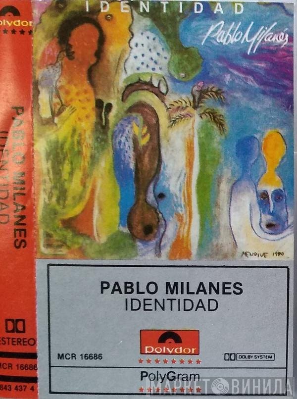 Pablo Milanés  - Identidad