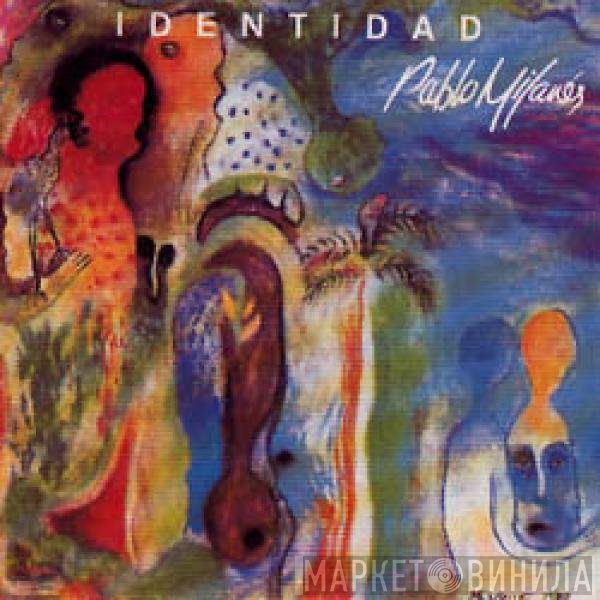 Pablo Milanés  - Identidad