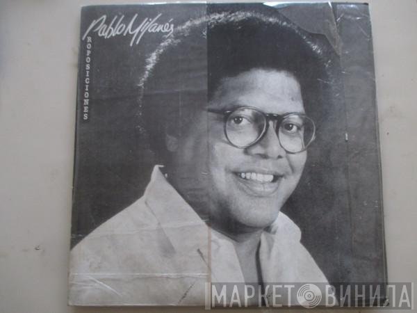 Pablo Milanés  - Proposiciones