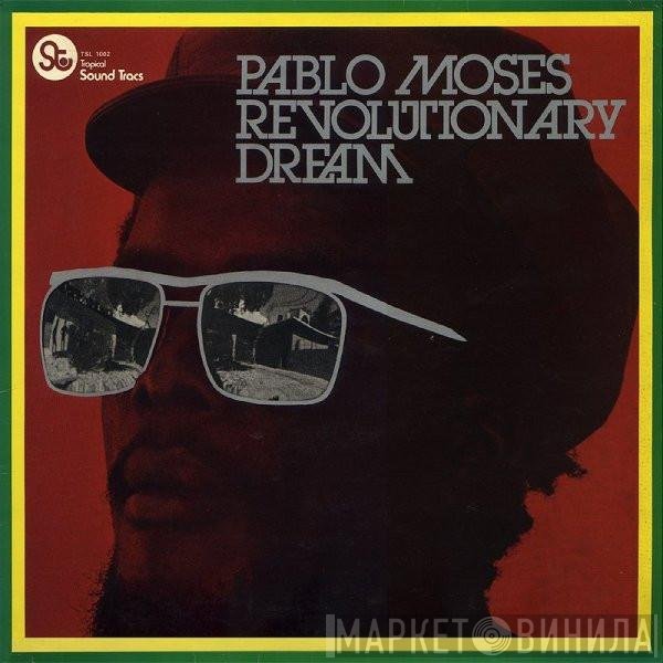 Pablo Moses - Revolutionary Dream